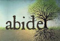 Abide Example How to “Abide” – Biblical Viewpoint